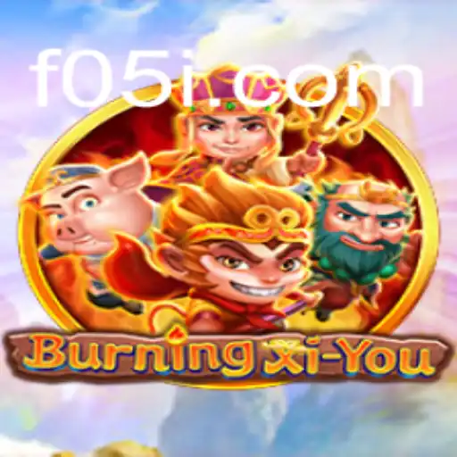Unveiling the Mystical Journey of BurningXiYou